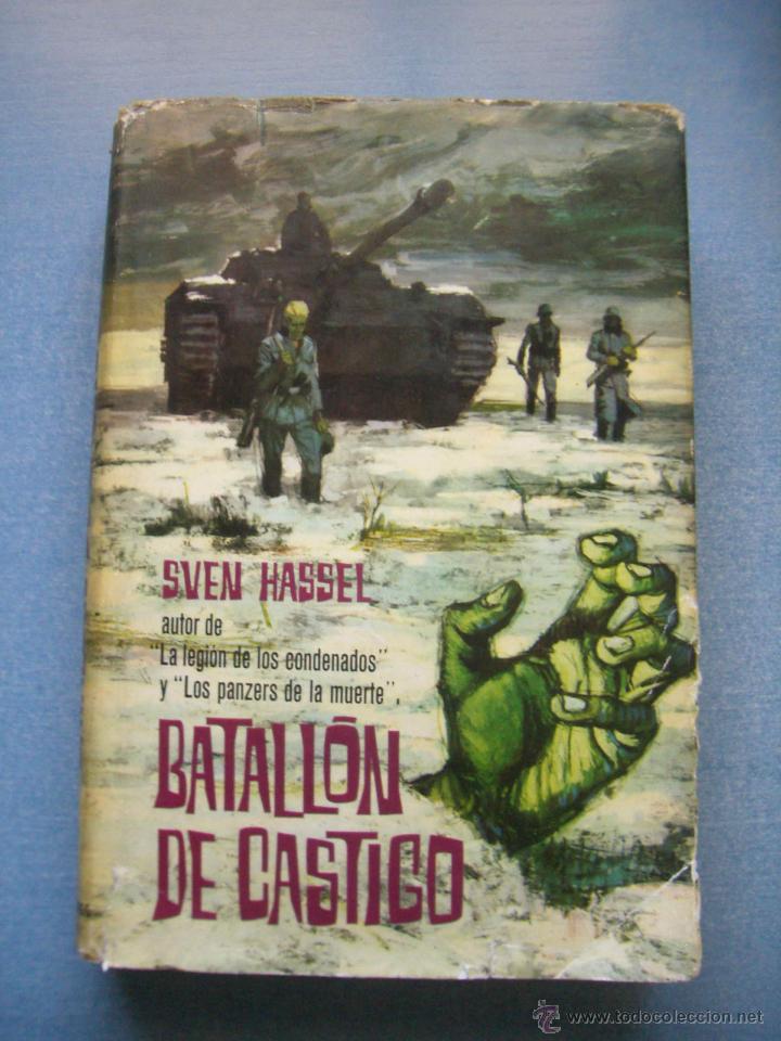 Libros de segunda mano: BATALLON DE CASTIGO de Sven Hassel - Foto 1
