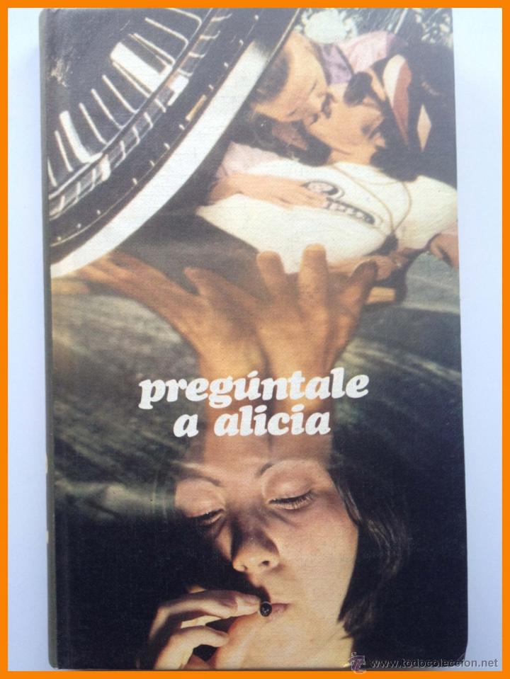 Libros de segunda mano: Preguntale a Alicia - An&oacute;nimo - Foto 1