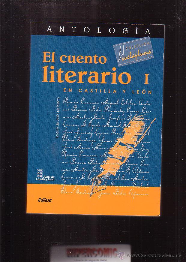 Second hand books: El cuento literario en Castilla y Le&oacute;n I , Antolog&iacute;a.