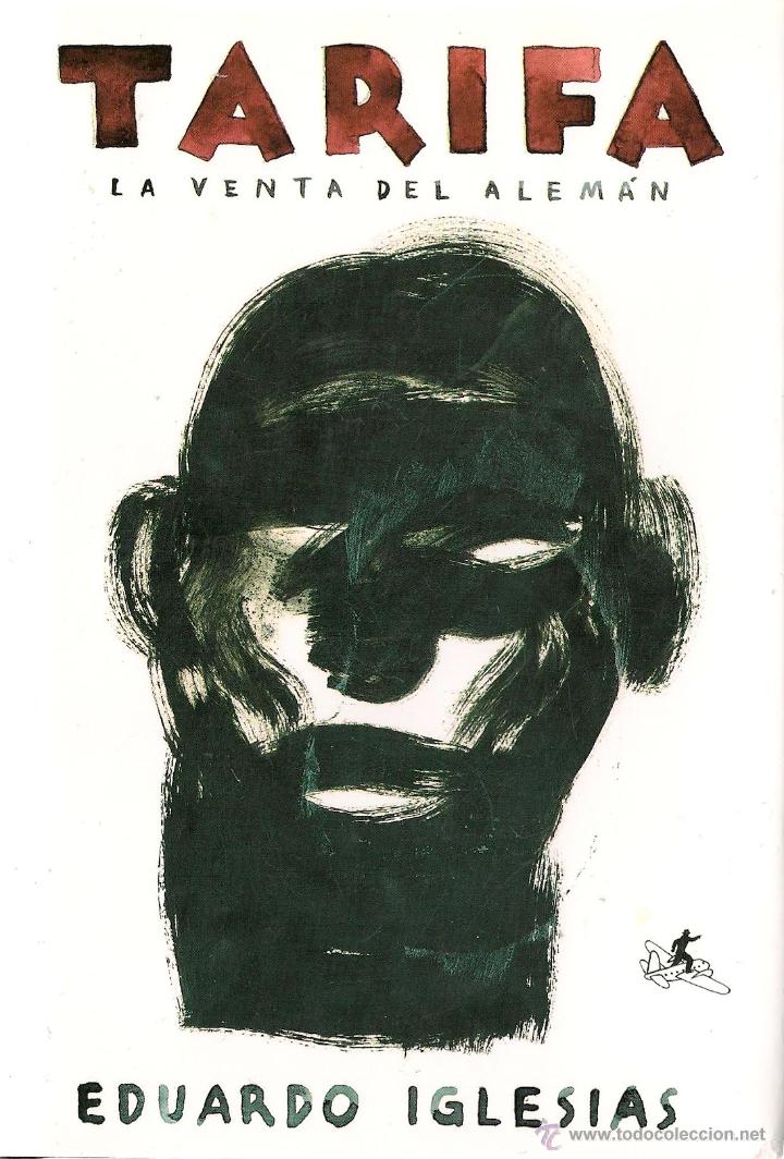 Libros de segunda mano: Tarifa : la venta del alem&aacute;n / Eduardo Iglesias - Foto 1