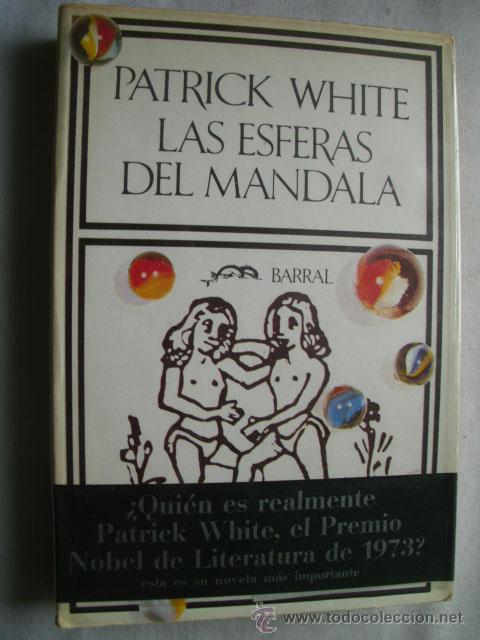 Libros de segunda mano: LAS ESFERAS DEL MANDALA. WHITE, Patrick. 1973 - Foto 1