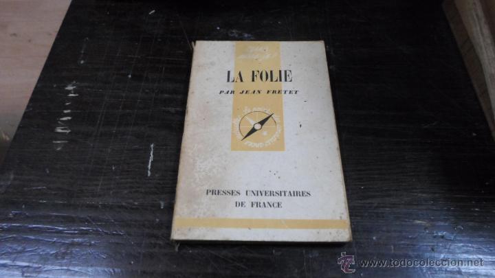 Libros de segunda mano: Jean Fretet, La folie par Jean Fretet, Presses Universitaires