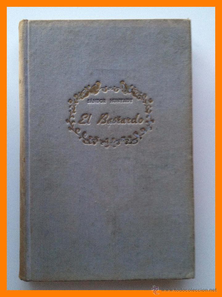 Libros de segunda mano: El Bastardo - Sandor Hunyady - Foto 1