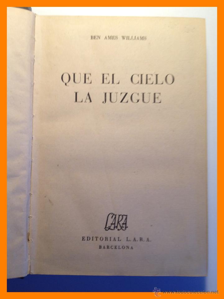 Libros de segunda mano: Que el cielo la juzgue - Ben Ames Williams - Foto 1