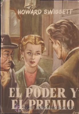 Libros de segunda mano: COLECCI&Oacute;N ALICIENTE. EL PODER Y EL PREMIO Swiggett, Howard - Foto 1