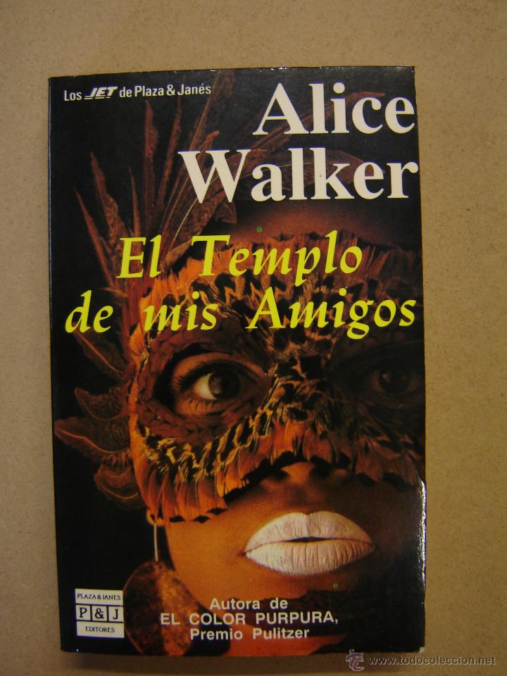 Libros de segunda mano: El templo de mis amigos  - Alice Walker - Foto 1