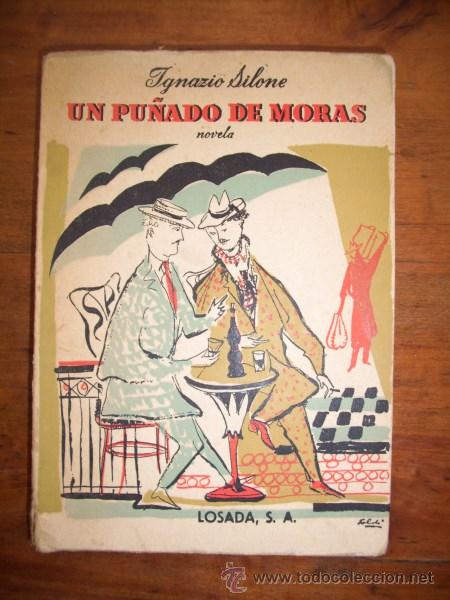 Libros de segunda mano: SILONE, Ignazio. Un pu&ntilde;ado de moras - Foto 1