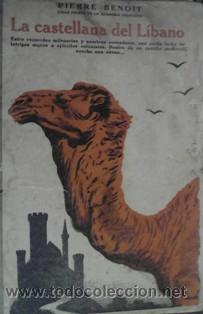 Libros de segunda mano: La Castellana del L&iacute;bano, Pierre Benoit - Foto 1