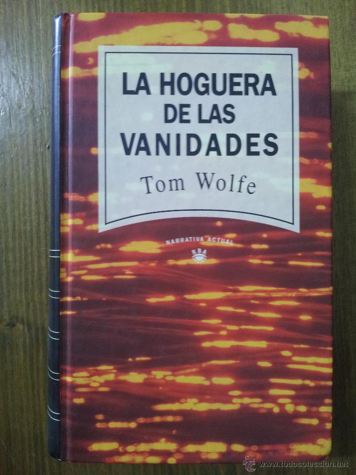 Libros de segunda mano: LA HOGUERA DE LAS VANIDADES. TOM WOLFE - Foto 1