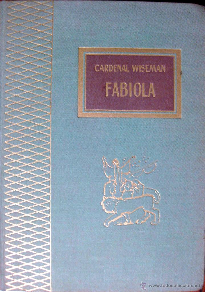 Libros de segunda mano: CARDENAL WISEMAN. FABIOLA - Foto 1