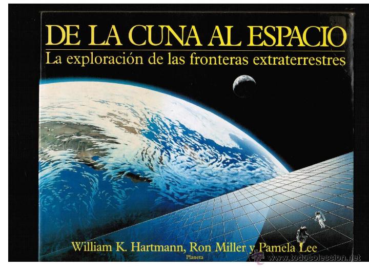 Libros de segunda mano: DE LA CUNA AL ESPACIO - PLANETA - Foto 1