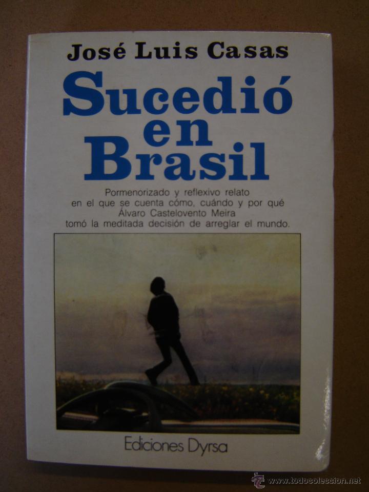 Libros de segunda mano: Sucedi&oacute; en Brasil - Jos&eacute; Luis Casas - Foto 1