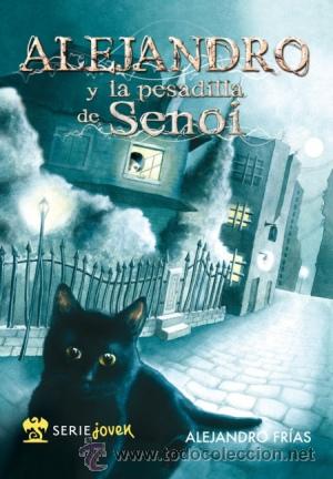 Libros de segunda mano: ALEJANDRO Y LA PESADILLA DE SENOI