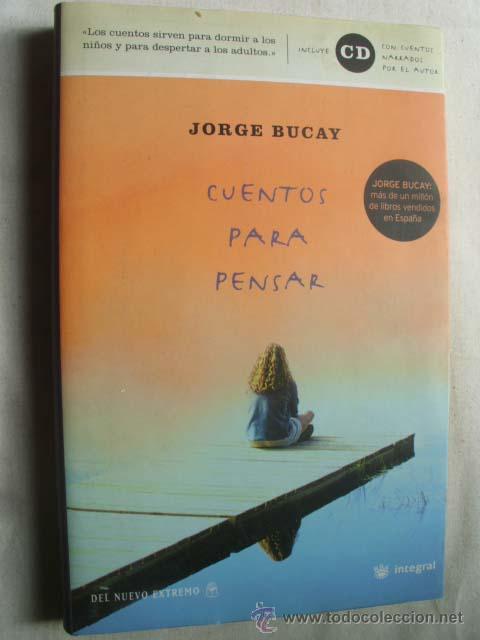 Libros de segunda mano: CUENTOS PARA PENSAR. BUCAY, Jorge. 2004 - Foto 1