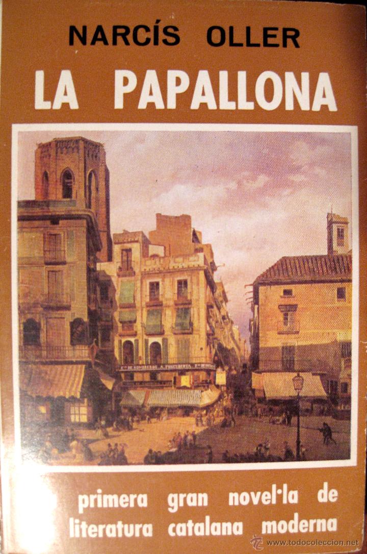 Libros de segunda mano: NARC&Iacute;S OLLER. LA PAPALLONA. SELECTA. 1983 - Foto 1