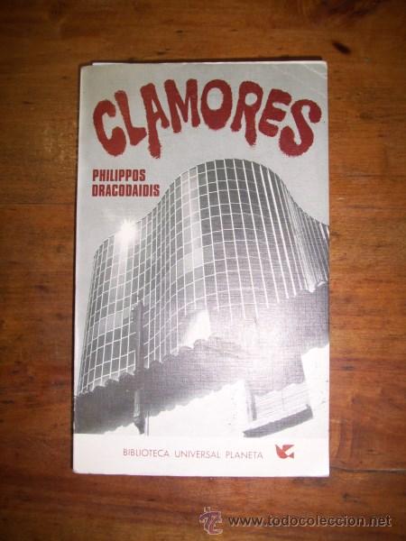 Livres d'occasion: DRACODAIDIS, Philippos. Clamores : Cr&oacute;nica de una ciudad muerta
