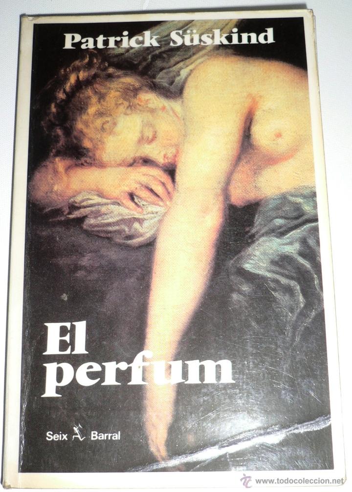 Libros de segunda mano: EL PERFUM PATRICK S&Uuml;SKIND ED. SEIX BARRAL - Foto 1