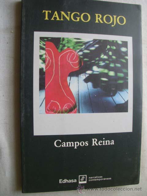 Libros de segunda mano: TANGO ROJO. REINA, Campos. 1992 - Foto 1