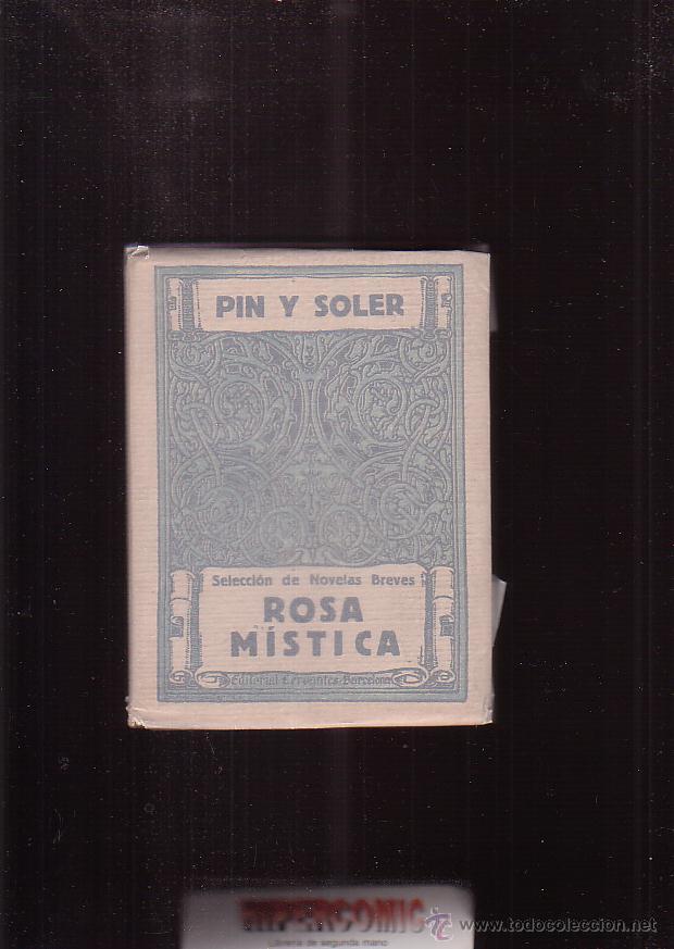 Libros de segunda mano: Rosa m&iacute;stica / PIN Y SOLER - Foto 1