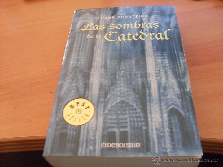 Libros de segunda mano: LAS SOMBRAS DE LA CATEDRAL (FRANK SCHATZING) (LB54) - Foto 1