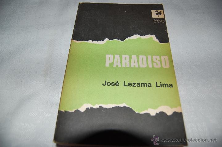 Libros de segunda mano: PARADISO Jos&eacute; Lezama Lima Ediciones de la flor - Foto 1