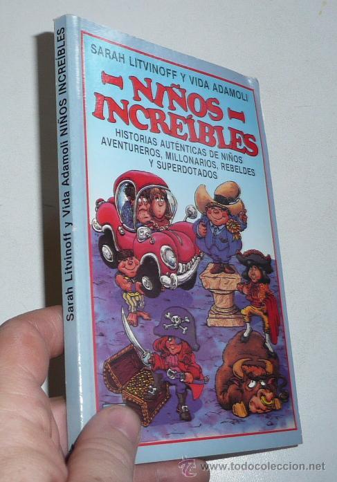 Gebrauchte B&uuml;cher: Ni&ntilde;os increibles - Sarah Litvinoff y Vida Adamoli (Pocket Montena, 1988)