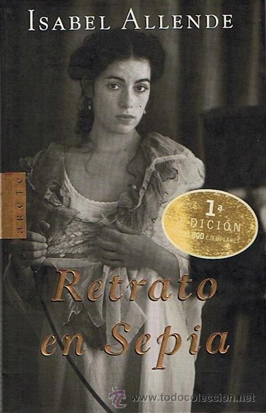 Libros de segunda mano: RETRATO EN SEPIA ISABEL ALLENDE - Foto 1