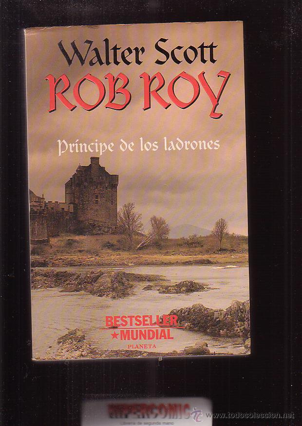 Libros de segunda mano: ROB ROY, Pr&iacute;ncipe de los ladrones / Walter SCOTT - Foto 1