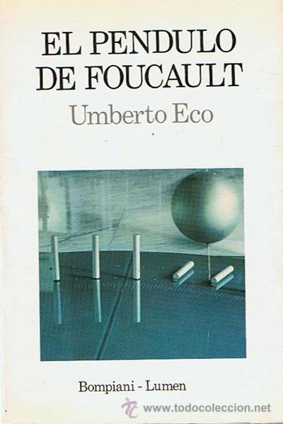 Libros de segunda mano: EL PENDULO DE FOUCAULT  UMBERTO ECO - Foto 1