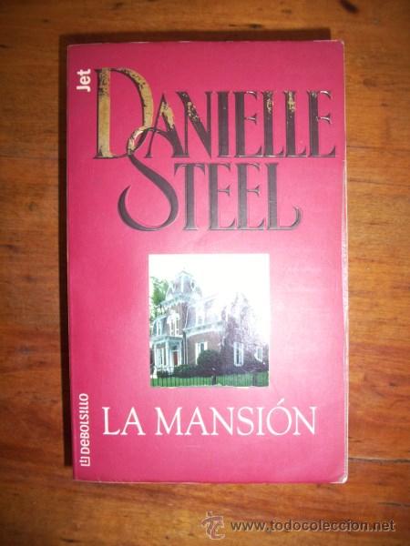 Libros de segunda mano: STEEL, Danielle. La mansi&oacute;n - Foto 1