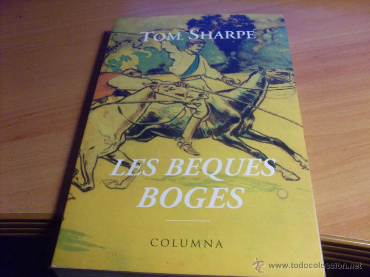 Libros de segunda mano: LES BEQUES BOGES (TOM SHARPE) (LB54) - Foto 1