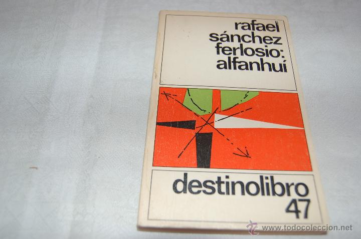 Libros de segunda mano: ALFANHU&Iacute; Rafael S&aacute;chez Ferlosio