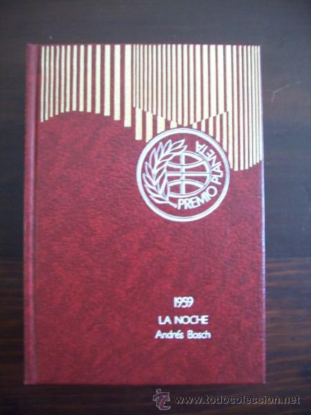 Libros de segunda mano: BOSCH, Andr&eacute;s. La noche : Novela - Foto 1