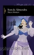Libros de segunda mano: Son de Almendra, Mayra Montero - Foto 1