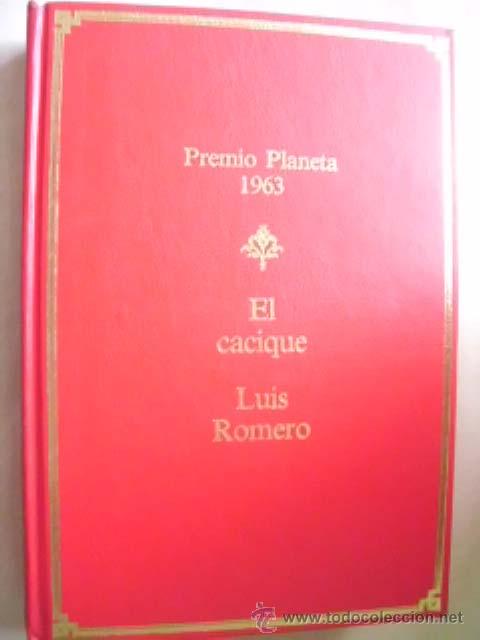 Libros de segunda mano: EL CACIQUE. ROMERO, Luis. 1984 - Foto 1