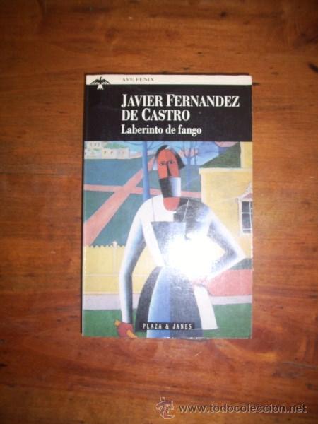 Libros de segunda mano: FERN&Aacute;NDEZ DE CASTRO, Javier. Laberinto de fango - Foto 1