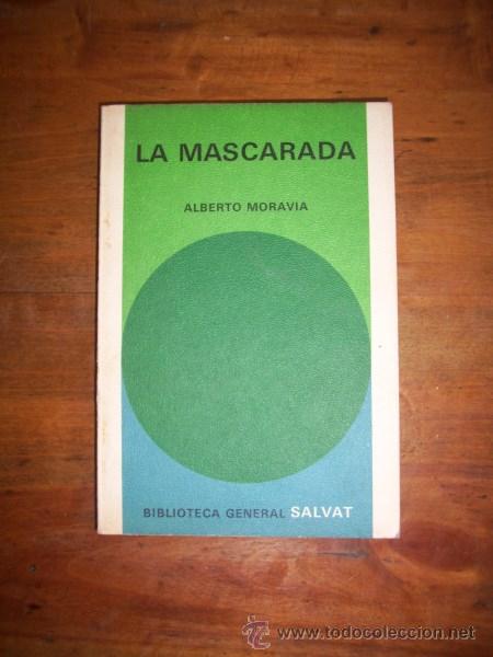 Libros de segunda mano: MORAVIA, Alberto. La mascarada - Foto 1