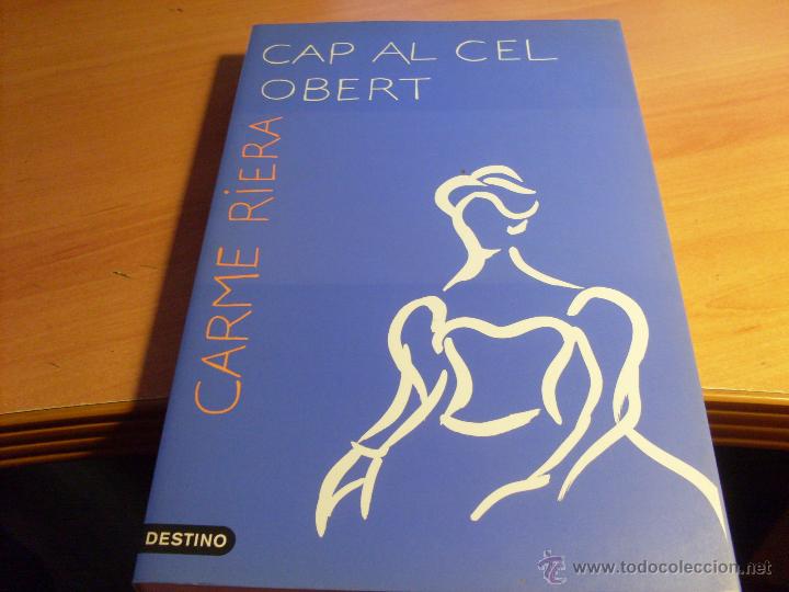 Libros de segunda mano: CAP AL CEL OBERT (CARME RIERA) (LB54) - Foto 1