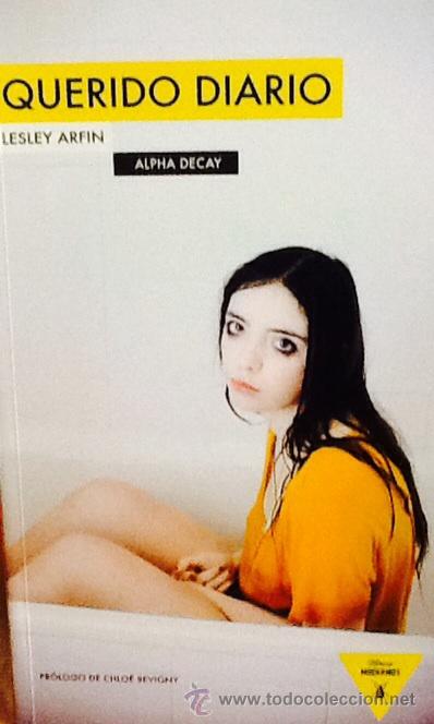 Libros de segunda mano: Querido diario. Lesley Arfin . alpha decay . - Foto 1