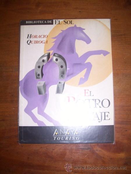 Libros de segunda mano: QUIROGA, Horacio. El potro salvaje - Foto 1
