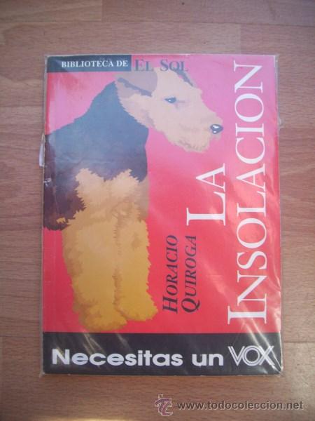 Libros de segunda mano: QUIROGA, Horacio. La insolaci&oacute;n - Foto 1