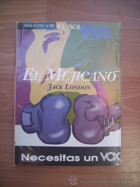 Libros de segunda mano: LONDON, Jack. El mejicano - Foto 1