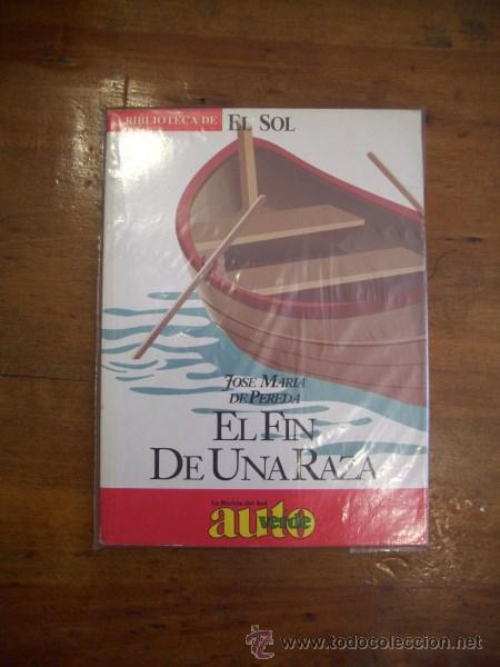 Libros de segunda mano: PEREDA, Jos&eacute; Mar&iacute;a de. El fin de una raza - Foto 1