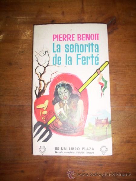 Libros de segunda mano: BENOIT, Pierre. La se&ntilde;orita de la Fert&eacute; - Foto 1