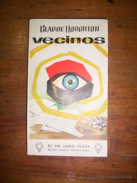 Libros de segunda mano: HOUGHTON, Claude. Vecinos - Foto 1
