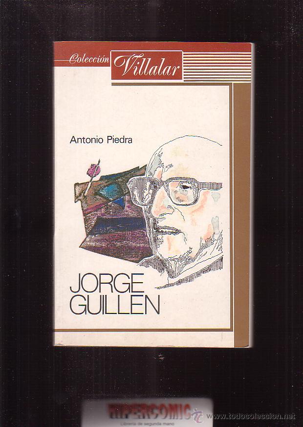 Second hand books: JORGE GUILLEN / ANTONIO PIEDRA