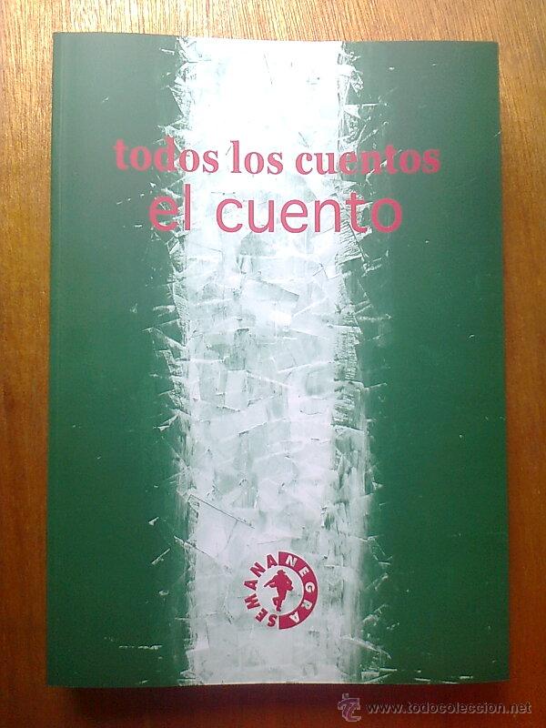 Gebrauchte B&uuml;cher: TODOS LOS CUENTOS, EL CUENTO, LIBRO DE LA SEMANA NEGRA GIJON 2014, ASTURIAS