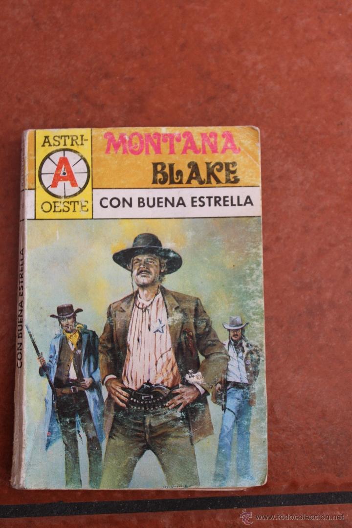 Libri di seconda mano: COLECCION ASTRI OESTE N&ordm; 115: CON BUENA ESTRELLA; MONTANA BLAKE