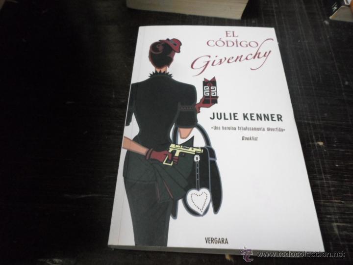 Libros de segunda mano: Julie Kenner, El codigo Givenchy, Ed. Vergara. 2006 - Foto 1