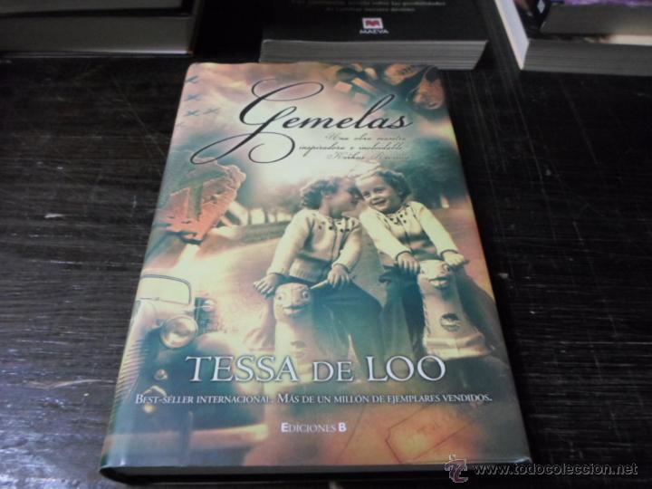 Libros de segunda mano: Tessa de Loo. Gemelas, Ediciones B,2008 - Foto 1